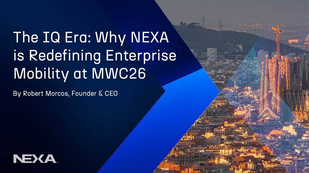 The IQ Era: Why NEXA is Redefining Enterprise Mobility at MWC26